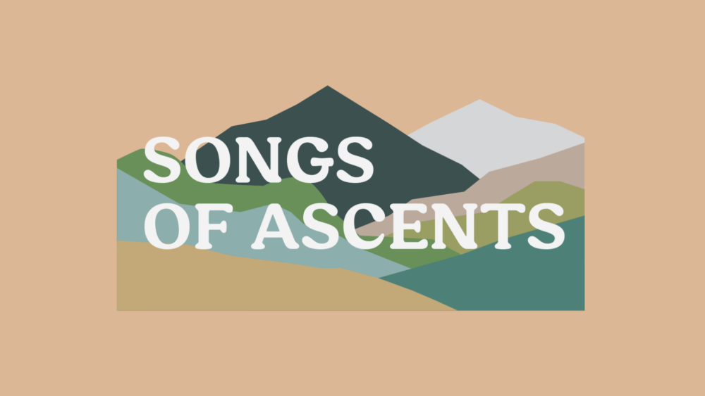 Songs of Ascents