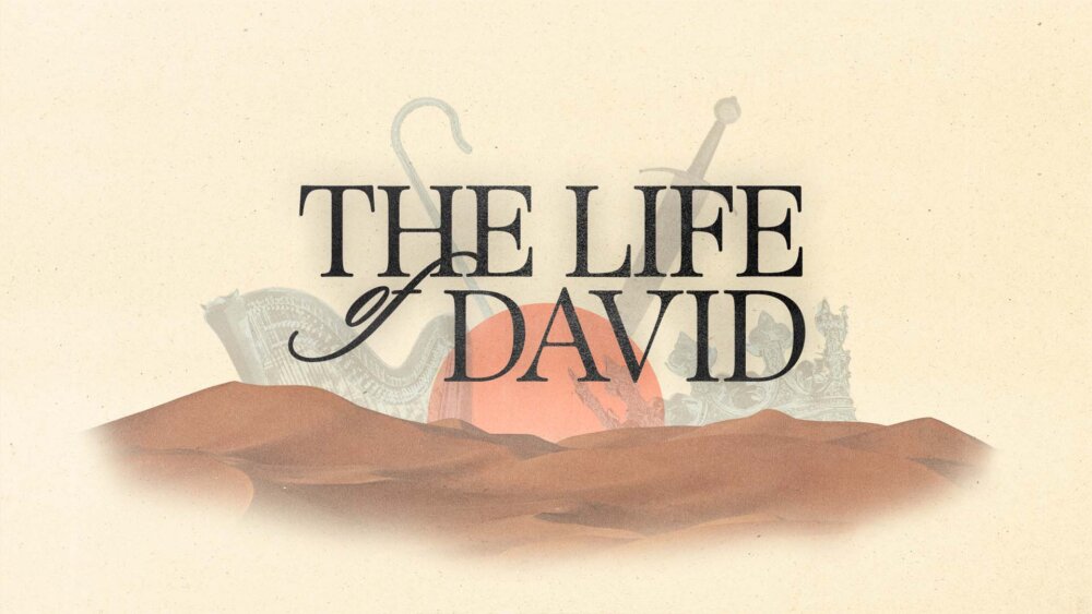 The Life of David